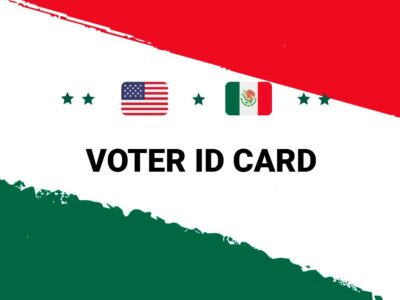 How to Get Your Voter ID Card at the Mexican Consulate