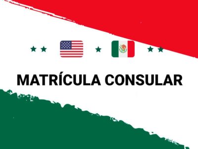 Guía completa para tramitar tu matrícula consular mexicana