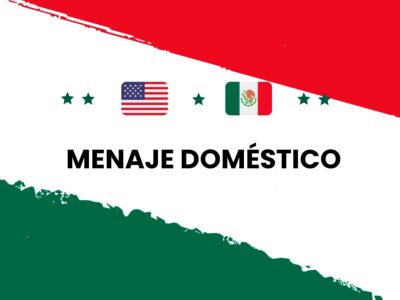 Menaje doméstico: cómo trasladar tus pertenencias a México desde EE.UU.
